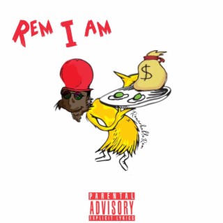 Rem I Am lyrics | Boomplay Music