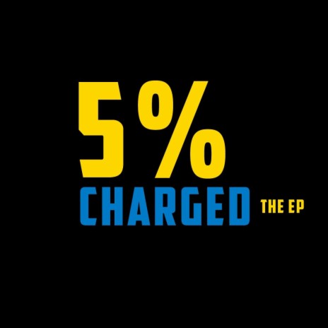 5% Charged ft. Pablo Dan | Boomplay Music