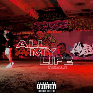 All My Life Freestyle lyrics | Boomplay Music