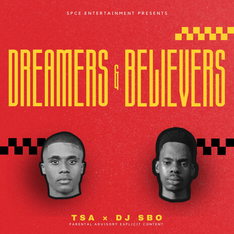 Dreamers & Believers ft. DJ Sbo | Boomplay Music