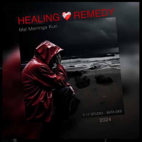 Healing Remedy | Boomplay Music