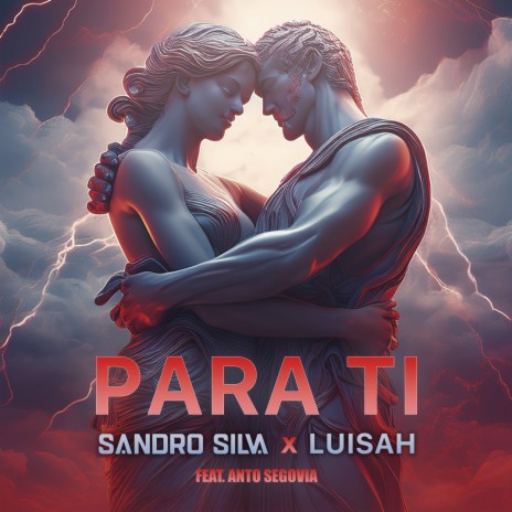 Para Ti ft. LUISAH & Anto Segovia | Boomplay Music