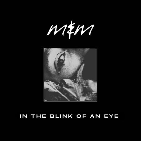 In The Blink Of An Eye | Boomplay Music