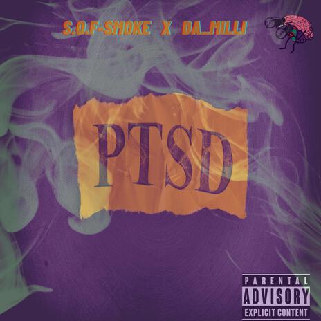 PTSD ft. Da_Milli | Boomplay Music