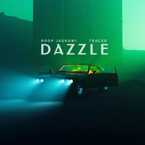 Dazzle ft. Roop Jagrawi | Boomplay Music