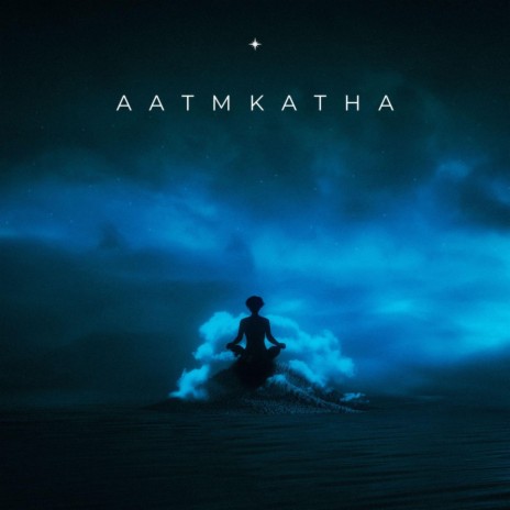 Aatmkatha | Boomplay Music