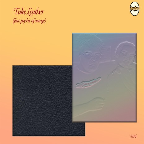 fake leather ft. psychic of orange | Boomplay Music