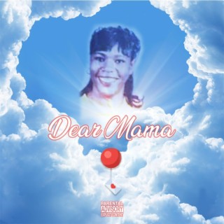 Dear Mama