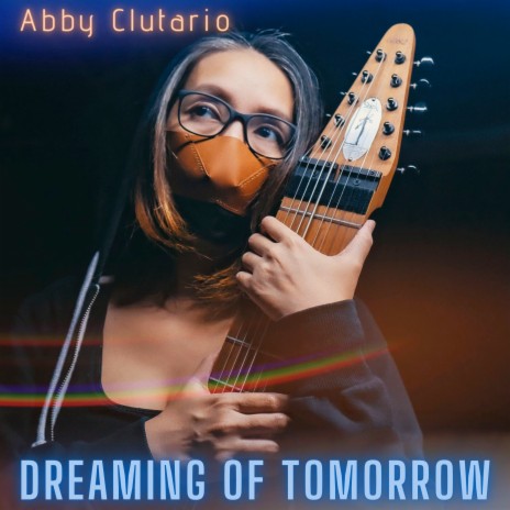 Dreaming of Tomorrow | Boomplay Music