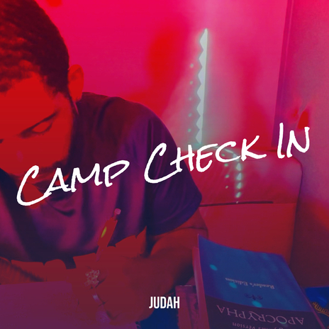 Camp Check In | Boomplay Music