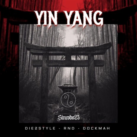 YIN YANG sin bateria ft. Dockmah & Die2Style