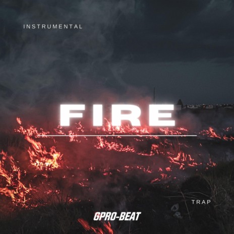 Fire Trap | Boomplay Music