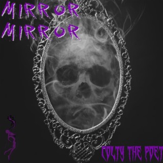 Mirror Mirror