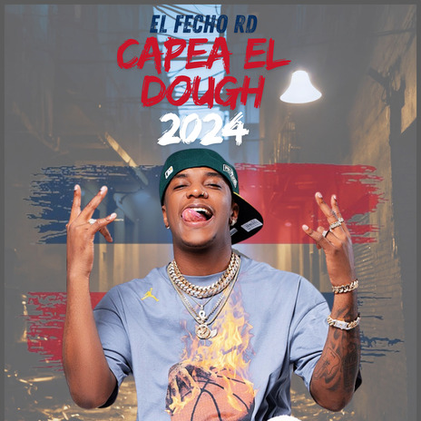 Capea el Dough 2024 | Boomplay Music