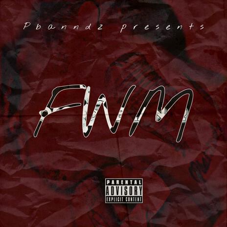 FWM | Boomplay Music