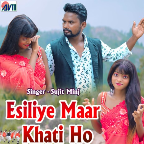 Esiliye Maar Khati Ho | Boomplay Music