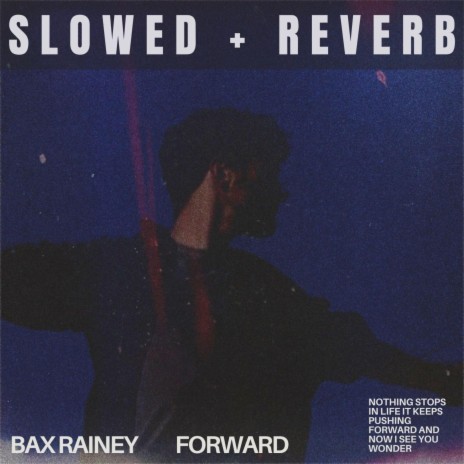 FORWARD (Slowed + Reverb) | Boomplay Music