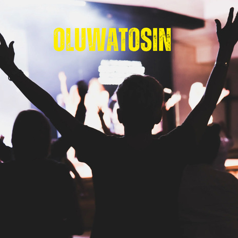 Oluwatosin | Boomplay Music
