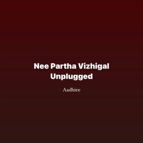 Nee Partha Vizhigal (Reprise) | Boomplay Music