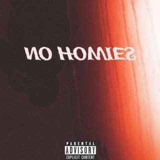 No Homies