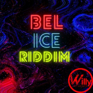 Bel Ice Riddim