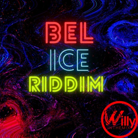 Bel Ice Riddim | Boomplay Music