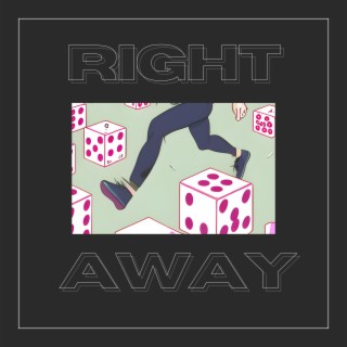 Right Away