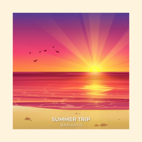 Summer Trip | Boomplay Music