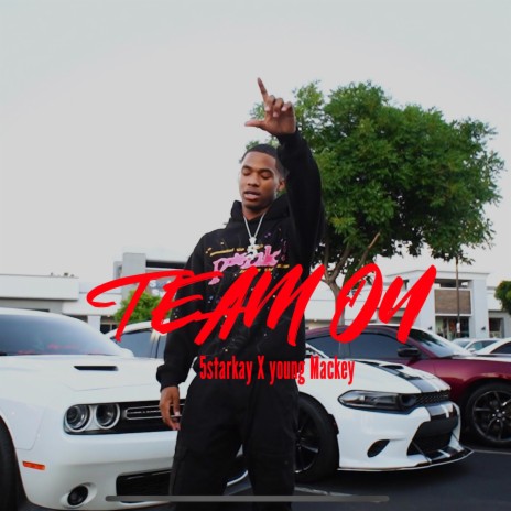 Team On ft. Young Mackey | Boomplay Music