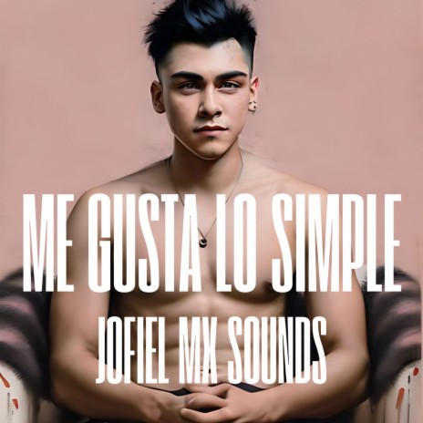 Me Gusta Lo Simple | Boomplay Music