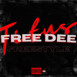 Free Dee Freestyle