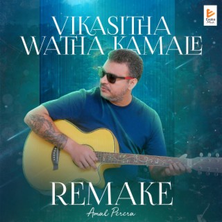 Vikasitha Watha Kamale (Remake)