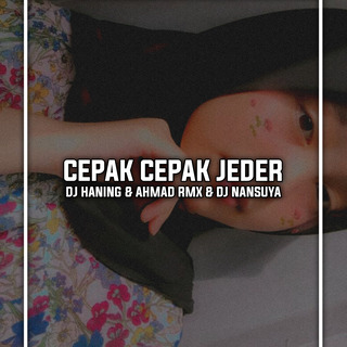 Cepak Cepak Jeder