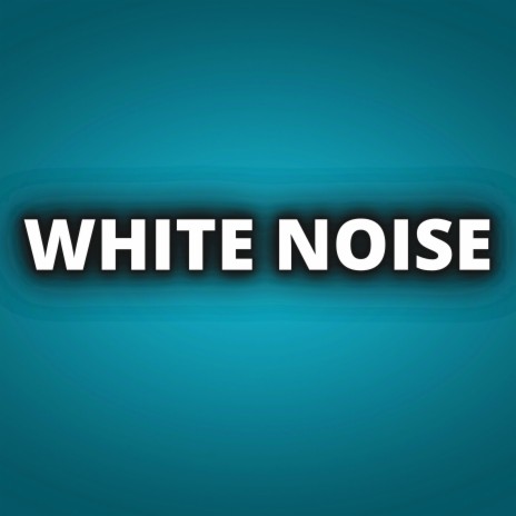 White Noise For Adults ft. White Noise for Sleeping, White Noise For Baby Sleep & White Noise Baby Sleep