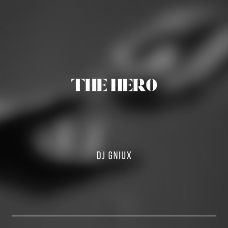 the hero | Boomplay Music