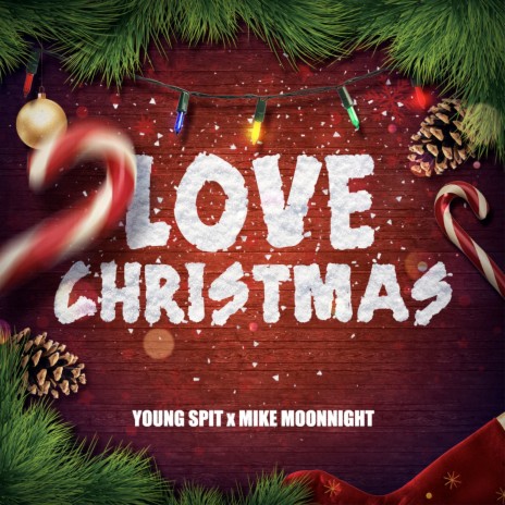 Love Christmas ft. Young Spit | Boomplay Music