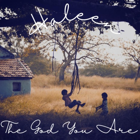 The God You Are | Boomplay Music