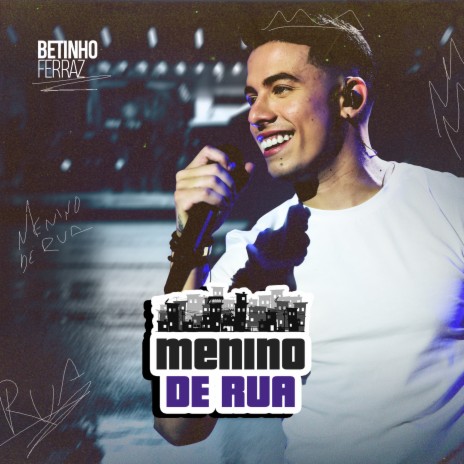 Menino de Rua | Boomplay Music