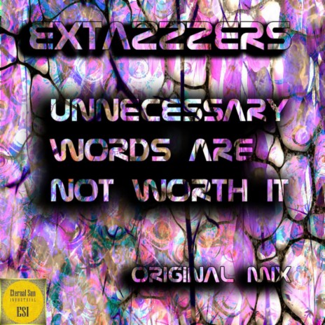 Unnecessary Words Are Not Worth It (Original Mix)