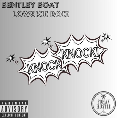Knock Knock ft. Bentley Boat | Boomplay Music