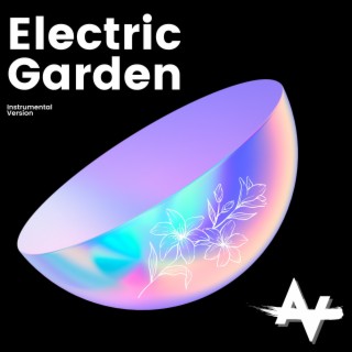 Electric Garden