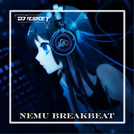 NEMU BREAKBEAT ft. Risky Kurnia Saputra | Boomplay Music