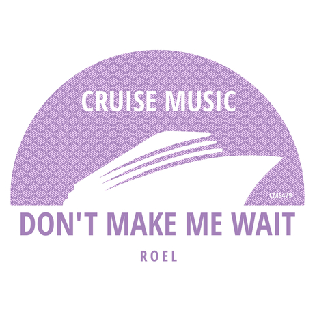 Don't Make Me Wait (Radio Edit) | Boomplay Music