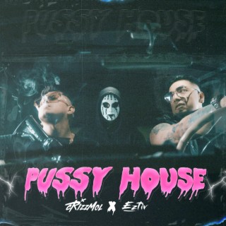 Pussy House