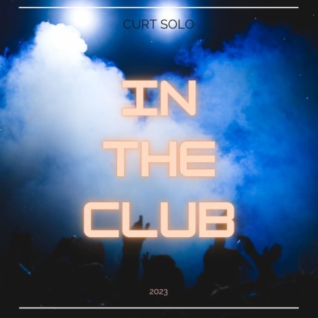 In The Club | Boomplay Music