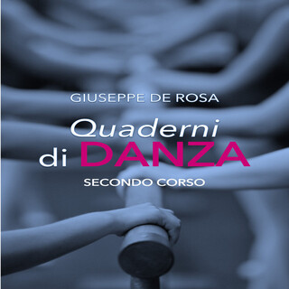 Quaderni di danza (Secondo corso)