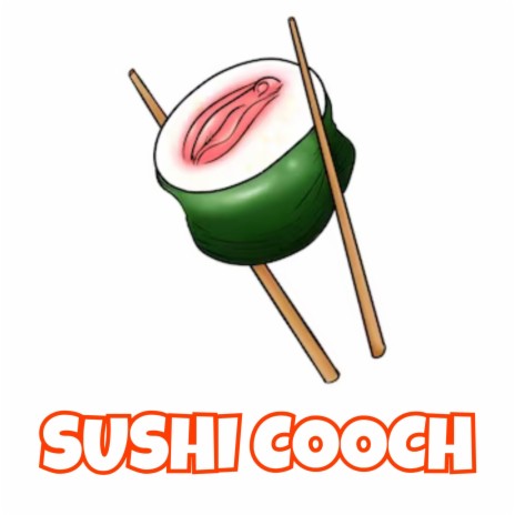 Sushi Cooch | Boomplay Music