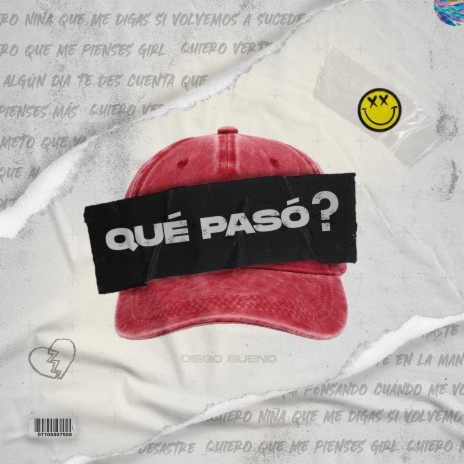 Qué Pasó? | Boomplay Music