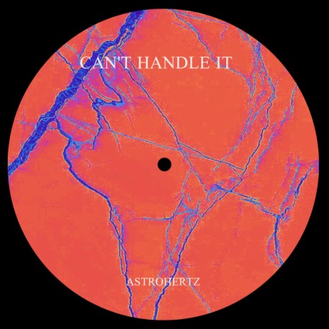 Can't Handle It | Boomplay Music