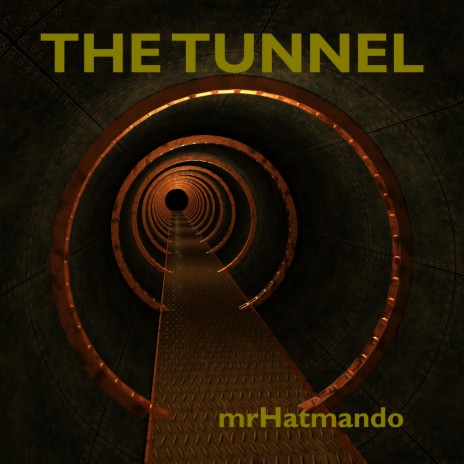 THE TUNNEL | Boomplay Music